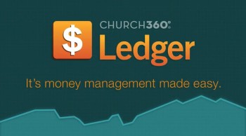 Introducing Church360° Ledger  