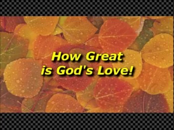 How Great is God's Love - Randy Winemiller 