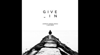 Lecrae - Give In ft. Crystal Nicole (X-Way Remix)  