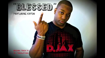 D.Jax - Blessed Prod. by R-1 