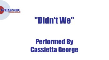 "Didn't We" performed by Cassietta George<br />Copyright Resnik Music Group<br /><br />Written by: Jimmy Webb<br />https://www.resnikmusicgroup.com
