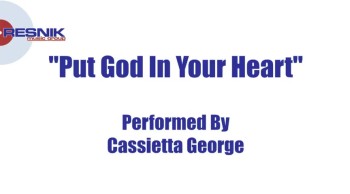 "Put God In Your Heart" performed by Cassietta George<br />Copyright Resnik Music Group<br /><br />Written by: Cassietta George<br />https://www.resnikmusicgroup.com