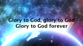 Glory to God 