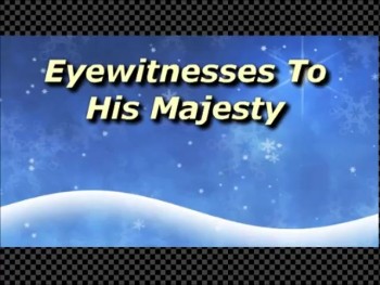 Eyewitnesses To His Majesty - Randy Winemiller 