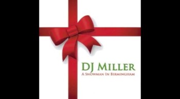 "A Snowman In Birmingham" written by:<br />DON GOODMAN <br />RICHARD ALVES<br />WILLIAM H MCCORVEY<br /><br />Performed by<br />DJ MILLER