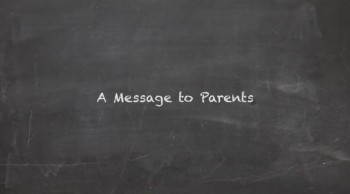 Parents, PLEASE do not miss this message! 