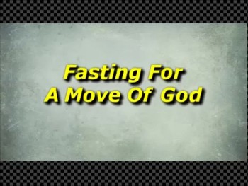 Fasting For A Move Of God - Randy Winemiller 