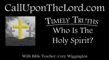 Who Is the Holy Spirit - Timely Truths 