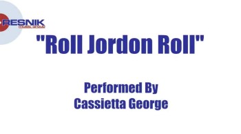 Cassietta George- Roll Jordan Roll 