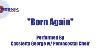 Cassietta George And The Pentacostal Choir- Born Again 