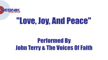 Terry Steward- Love, Joy, And Peace 