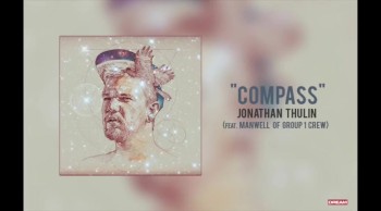 Jonathan Thulin - 'Compass (Feat. Manwell of Group 1 Crew)' Album Version 