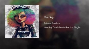 Britney Sanders - You Say Gospel Music Video  