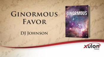 Xulon Press book Ginormous Favor | DJ Johnson 