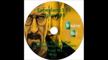 Breaking Bad Teaching (w/ I Lost my Way by Lecrae) 