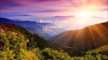 Beauty of Your Creation 
