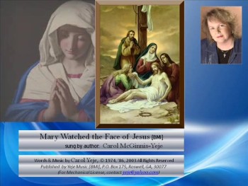 Mary Watched the Face of Jesus [BMI] 