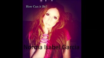 New Artist Norma Isabel Garcia original song 