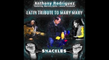 Anthony Rodriguez: Marissa Belle Shackles (Praise You) MaryMary 