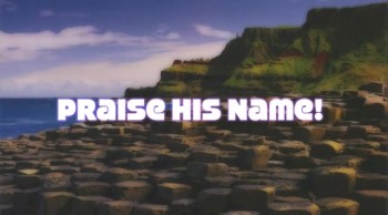 Praise His Name! 