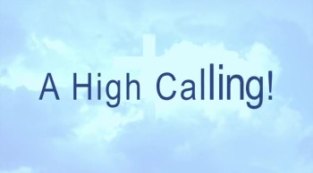 A High Calling!