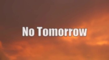 No Tomorrow 