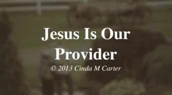 Jesus Is Our Provider 