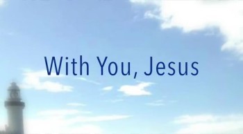 With You, Jesus 