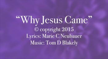 Why Jesus Came 