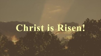 Christ Is Risen! 
