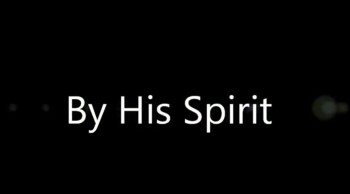 By His Spirit 