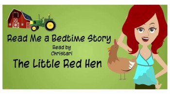 Read Me a Bedtime Story: The Little Red Hen 