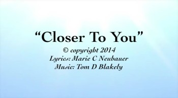 Closer To You 