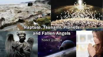 Rapture is At the Door, California Underwater, Tsunami, Planets and Fallen Angels - Sister Joanna  