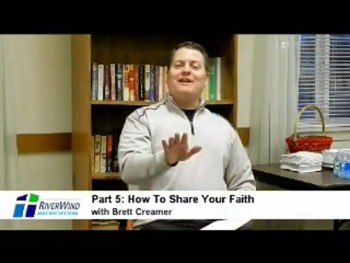 Apologetics Series: Part 5 - How To Share Your Faith 
