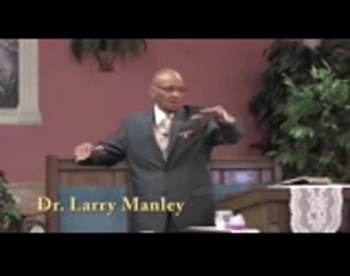 Dr. Larry Manley/Senior Pastor@House of Destiny Int. Ministries... Fighting the Good Fight of Faith 