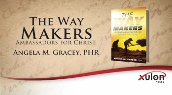 Xulon Press book The Way Makers | Angela Gracey