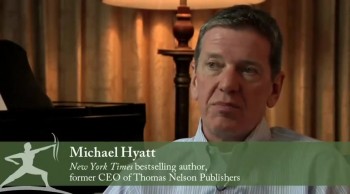 Michael Hyatt -- WestBow Press and the Rise of Self Publishing  