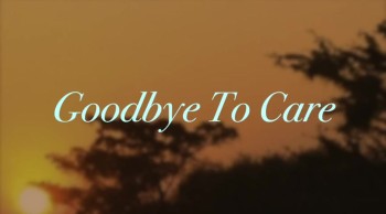 Goodbye To Care 