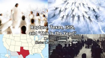 Rapture, Texas, ISIS and God's Warning - Daisy Bhavnani (End Times Dreams)  