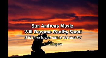 San Andreas Movie will Become Reality Soon! It is Time to Get Out of CA and FL!  