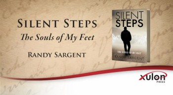 Xulon Press book Silent Steps | Randy Sargent