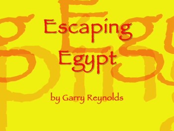 Escaping Egypt by Garry Reynolds 