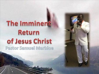 The Imminent Return of Jesus Christ