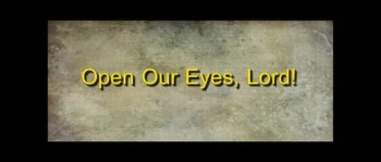 Open Our Eyes, Lord - Randy Winemiller 