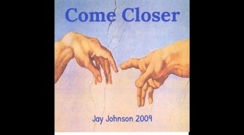 Come Closer by Jay Johnson-(CD) Come Closer 