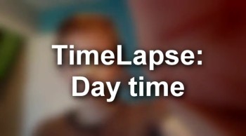 Timelapse: Day Time 