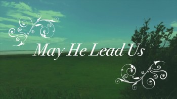 May He Lead Us 