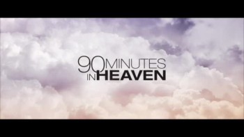 CrosswalkMovies.com: '90 Minutes in Heaven' Video Movie Review 
