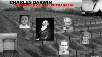 Charles Darwin - The Father of Nazi Euthanasia 